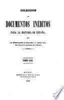 Coleccion de documentos ineditos para la historia de Espana. Por Martin Fernandez Navarete, Miguel Salva y Pedro Sainz de Baranda