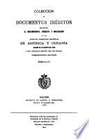Colección de documentos inéditos, relativos al descubrimiento, conquista y colonización de las posesiones españolas en América y Occeanía [sic], sacados, en su mayor parte, del Real Archivo de Indias