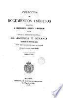 Colección de documentos inéditos relativos al descubrimiento, conquista y colonización de las posesiones españoles en América y Occeanía [sic], sacados bajo la direccion de J.F. Pacheco, F. de Cárdenas y L. Torres de Mendoza