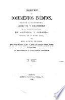 Colección de documentos inéditos relativos al descubrimiento, conquista y organización de las antiguas posesiones españolas de América y Oceanía ...