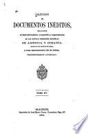 Colección de documentos inéditos, relativos al descubrimiento conquista y organización de las antiguas posesiones españolas de América y Oceanía, sacados de los archivos del reino, y muy especialmente del de Indias