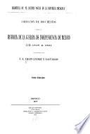 Coleccion de documentos para la historia de la guerra de independencia de Mexico de 1808 a 1821