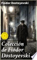 Colección de Fiódor Dostoyevski