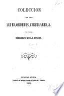 Coleccion de las leyes, ordenes, circulares, &. del supremo gobierno de la union: 2 de junio de 1858-3 de julio de 1861