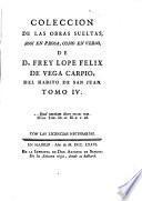 Coleccion de las obras sueltas, assi en prosa, como en verso, de ... Lope Felix de Vega Carpio [ed. by F. Cerdá y Rico].