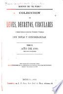 Coleccion de leyes, decretos, circulares y demas resoluciones del gobierno general con notas y concordancias