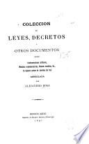 Coleccion de leyes, decretos y otros documentos sobre condecoraciones militares, medallas conmemorativas, moneda metálica