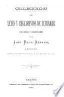 Colección de leyes y reglamentos de ultramar
