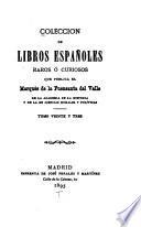 Coleccion de libros españoles raros ó curiosos ...