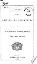 Colección de los principales documentos relacionados con la administración de la hacienda nacional