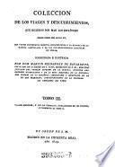 Colección de los viages y descubrimientos que hicieron por mar los Españoles desde fines del siglo XV