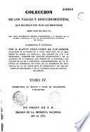 Coleccion de los viajes y descubrimientos que hicieron por mar los Españoles, desde fines del siglo XV...