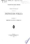 Colección de Reales Ordenes y Ordenes ministeriales relativas a Instrucción Pública