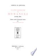 Colección de romanceros de los siglos de oro: Cancionero de romances - Sevilla 1584 [por] Lorenzo de Sepúlveda