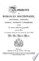 Coleccion de romances castellanos anteriores al siglo 18 ...: Romancero de romances doctrinales, amatorios, festivos, jocosos, satiricos y burlescos