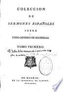 Coleccion de sermones españoles sobre todo genero de materias