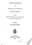 Colección diplomática de varios papeles antiguos y modernos sobre dispensas matrimoniales y otros puntos de disciplina eclesiástica