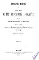 Coleccion legislativa completa de la Republica Mexicana con todas las disposiciones expedidas para la Federacion, el Distrito y los territorios federales