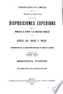 Coleccion legislativa completa de la Republica Mexicana con todas las disposiciones expedidas para la Federacion, el Distrito y los territorios federales