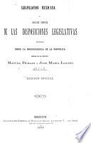 Coleccion legislativa completa de la Republica Mexicana con todas las disposiciones expedidas para la Federacion, el Distrito y los territorios federales