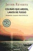 Colinas que arden, lagos de fuego