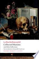 Collected Maxims and Other Reflections
