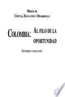 Colombia, al filo de la oportunidad