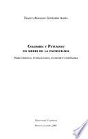 Colombia y Putumayo en medio de la encrucijada