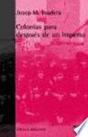 Colonias para después de un imperio