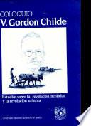 Coloquio V. Gordon Childe
