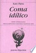 Coma idílico