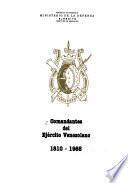 Comandantes del Ejército Venezolano, 1810-1985