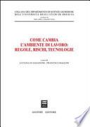 Come cambia l'ambiente di lavoro