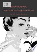 Come capire che la ragazza è eccitata. Segni dell’eccitazione di una donna