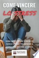 Come Vincere lo Stress