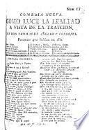 Comedia famosa. Como luce la lealtad á vista de la trayciòn. Por otro título: la hija del Senescal. In verse