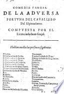 Comedia famosa. De la adversa fortuna del Cavallero del Espiritu Santo