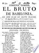 Comedia Famosa. El Bruto De Babilonia