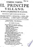 Comedia Famosa. El Principe Villano