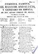Comedia famosa, el Rayo de Andalucia, y genizaro de España, part 1