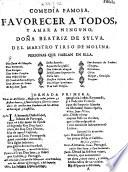 Comedia Famosa. Favorecer A Todos, Y Amar A Ninguno, Doña Beatriz De Sylva