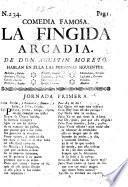 Comedia Famosa, La fingida Arcadia