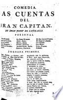 Comedia famosa. Las Cuentas del gran Capitan. In verse