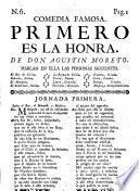 Comedia famosa. Primero es la honra