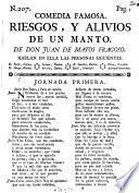 Comedia Famosa. Riesgos, Y Alivios De Un Manto