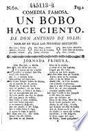 Comedia Famosa. Un Bobo hace ciento