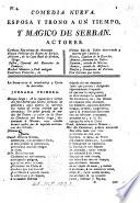 Comedia nueva. Esposa y trono a un tiempo, y Magico de Serban