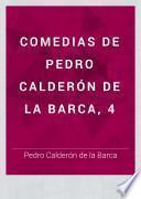 Comedias de Pedro Calderón de la Barca, 4