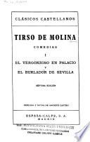 Comedias [de] Tirso de Molina [pseud.].: El vergonzoso en palacio y El burlador de Sevilla. 7. ed. Prólogo y notas de Américo Castro
