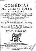 Comedias del celebre poeta español, don Pedro Calderon de la Barca ...